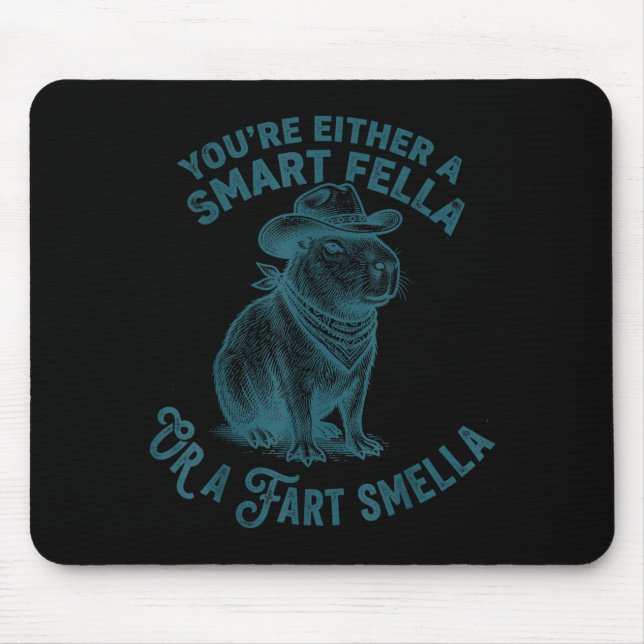 Capybara Smart Fella Fart Smella Funny Cowboy Humo Mousepad (Vorne)