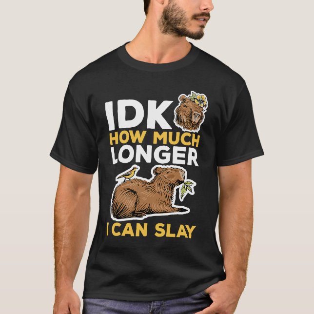 Capybara Tiere Haustiere idk wie lange ich mehr ve T-Shirt (Vorderseite)