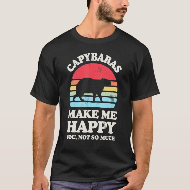 Capybaras machen mich glücklich Sie nicht so viel  T-Shirt (Vorderseite)