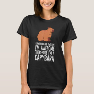 Capybaras sind Phantastisch, ich bin Phantastisch, T-Shirt