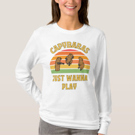 Capybaras will nur Slogan spielen T-Shirt