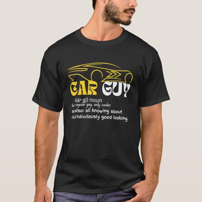 Car Guy Definition  Sport Car  Car guy Mechanic T-Shirt (Vorderseite)
