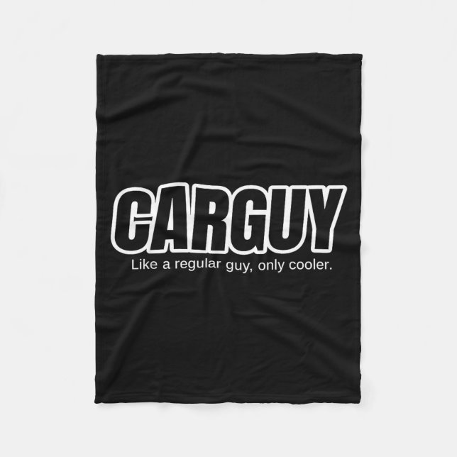 Car Guy Gift - Carguy Like A Regular Guy, Only Coo Fleecedecke (Vorderseite)
