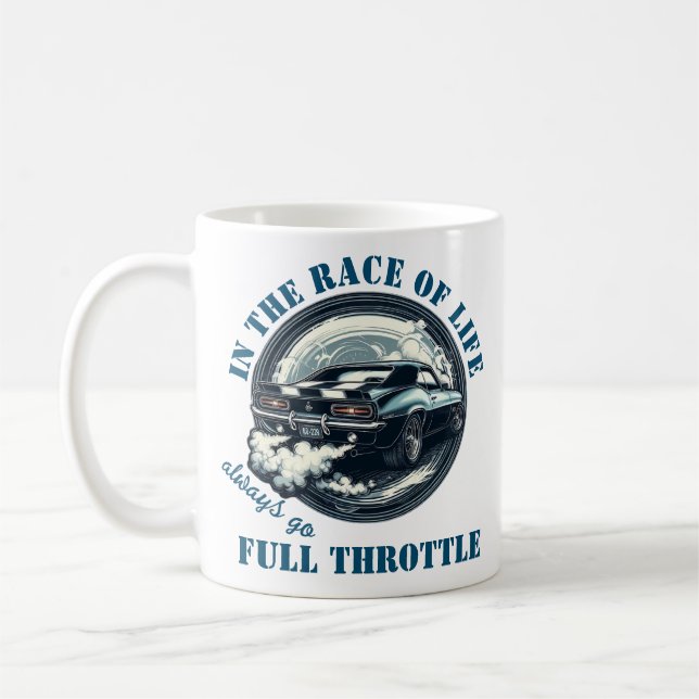  Car Lover Always Go Full Throttle Kaffeetasse (Links)