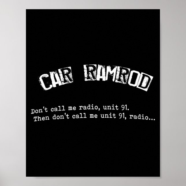 Car Ramrod Don't Call Me Radio Super Troopers Quot Poster (Vorne)