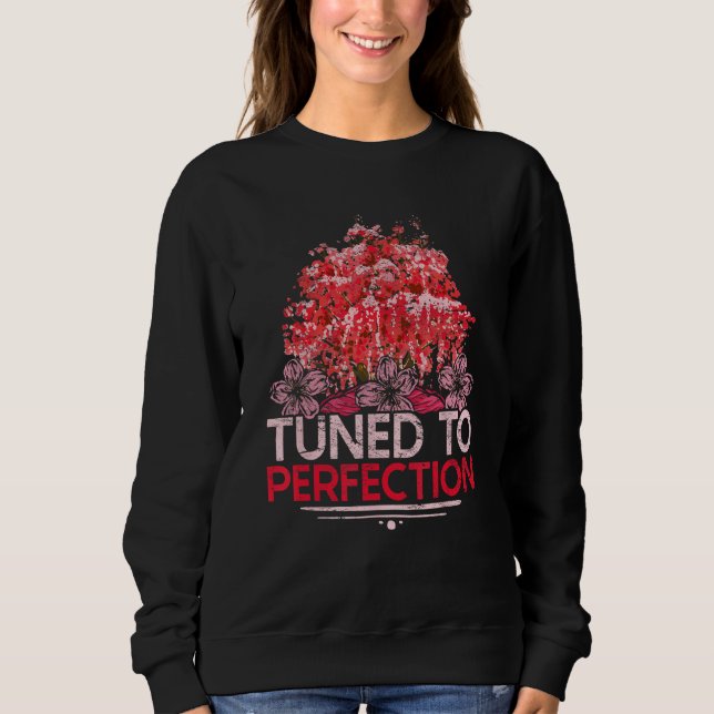 Car Tuning Motorsport Tuned To Perfection Sweatshirt (Vorderseite)