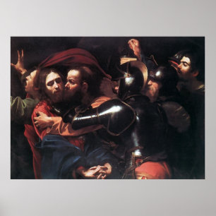 Caravaggio Einnahme von Christus Poster