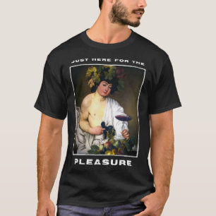 Caravaggio Malerei Bacchus für einen Hedonisten T-Shirt