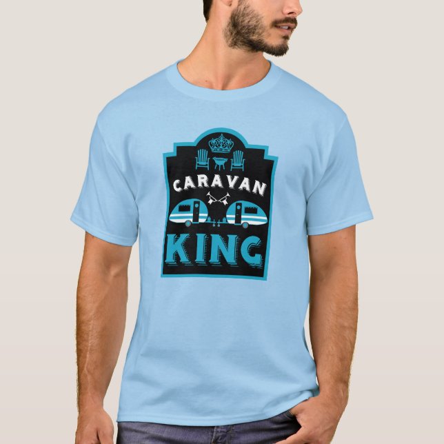 Caravan King - Geschenke für Camper T-Shirt (Vorderseite)