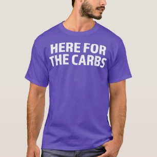 Carb Lover Hier für Kohlenhydrate T-Shirt