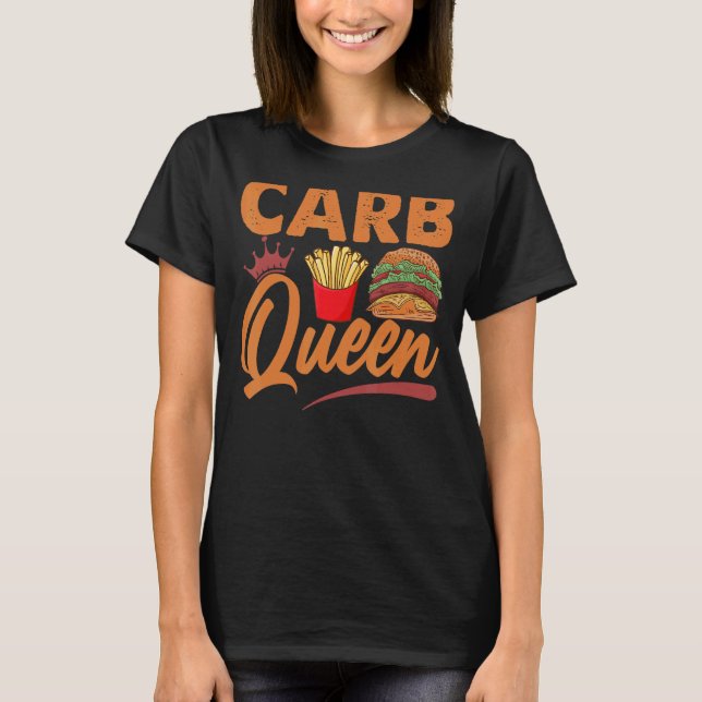 Carb Queen Burger and Friends Fast Food T-Shirt (Vorderseite)