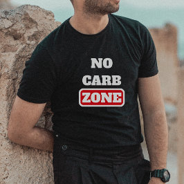 Carb Zone (100% CARNIVORE) T-Shirt