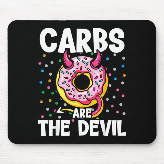 Carbs Are The Devil Funny Donut Diet New Year's Re Mousepad (Vorne)