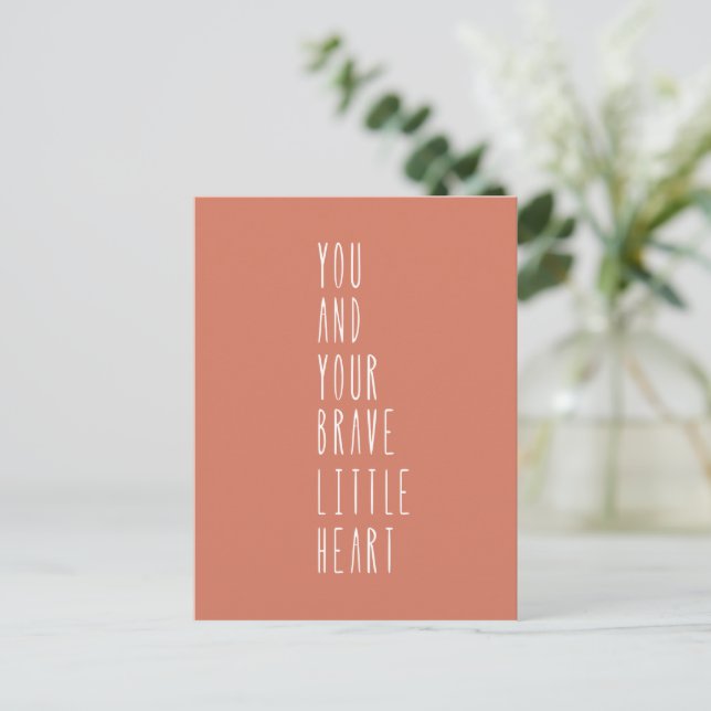 Card (10,8 x 14,2 cm) - Your Brave Little Heart Postkarte (Stehend Vorderseite)