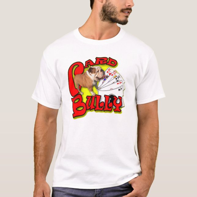 CARD-BULLY T-Shirt (Vorderseite)