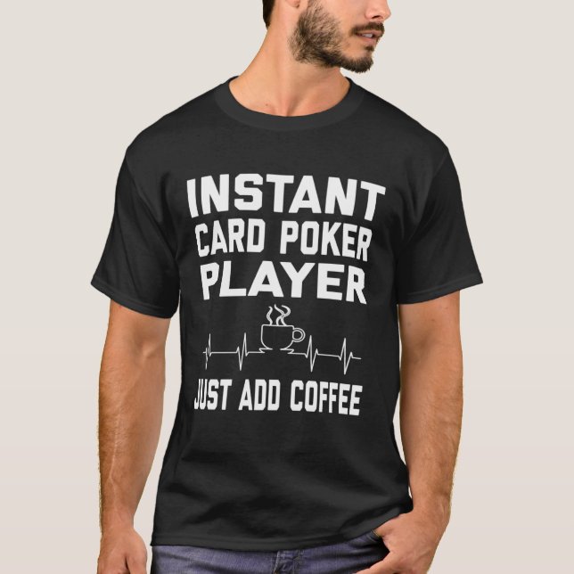 Card Poker Players Coffee Coffee Humor  EKG T-Shirt (Vorderseite)