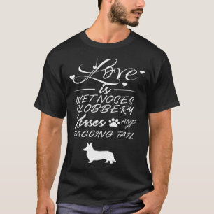 Cardigan Welsh Corgi Liebe zu meinem Hund Zitate T-Shirt