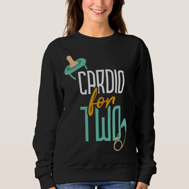 Cardio for Two I Workout I Pregnancy Sweatshirt (Vorderseite)