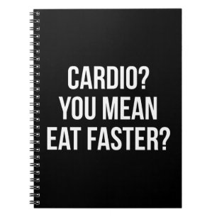 Cardio? Hast du Gemein, schneller zu essen? - Funn Notizblock