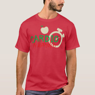 Cardio ist Hardio 2 T-Shirt