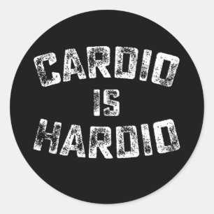 Cardio ist Hardio Fitness Gym Workout Runder Aufkleber