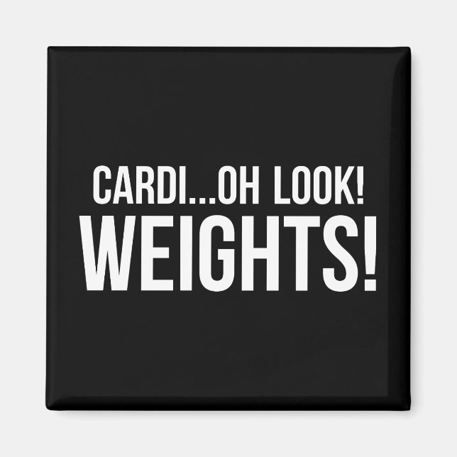 Cardio vs Weights - Funny Novelty Gym Workout Magnet (Vorne)