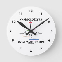 Cardiologen Do It With Rhythm (EKG / EKG) Runde Wanduhr