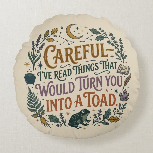 Careful I've Read Things Funny Book Witch Quote  Rundes Kissen (Vorderseite)