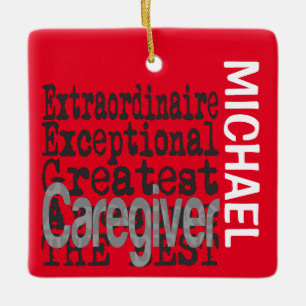 Caregier Extraordinaire CUSTOM Keramikornament