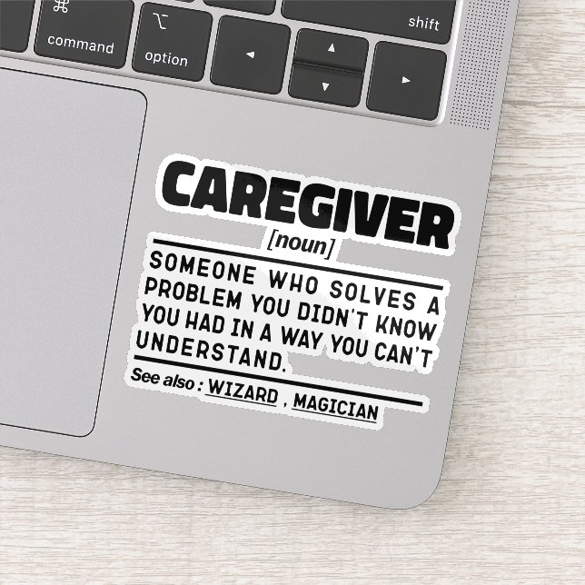 Caregiver Noun Aufwertung Präsentieren Idee Funny Aufkleber (Detail)