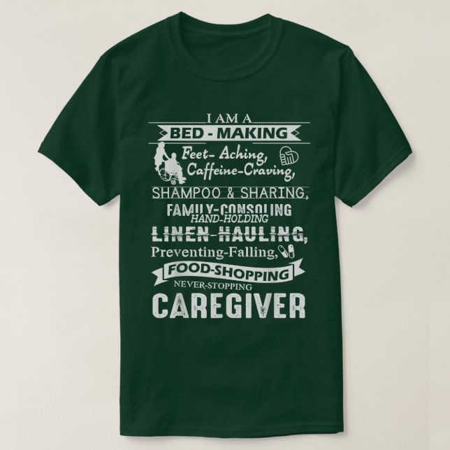 Caregiver sI Am A Caregiver Tshirts  (Design vorne)