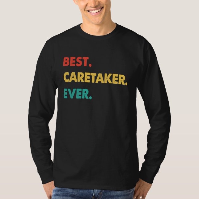 Caretaker Retro Best Caretaker Ever T-Shirt (Vorderseite)