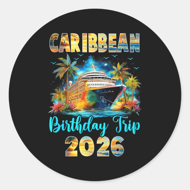 Caribbean Birthday Trip 2026 Family Birthday Cruis Runder Aufkleber (Vorderseite)