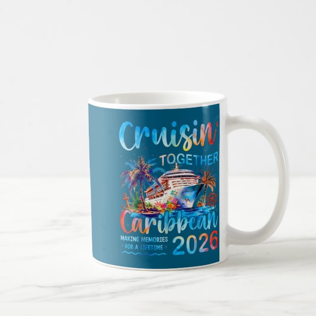 Caribbean Cruise 2026 Family Vacation Cruisin’ Tog Kaffeetasse (Rechts)