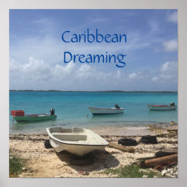 Caribbean Dreaming Bonaire Fishing Boote Ozean Poster