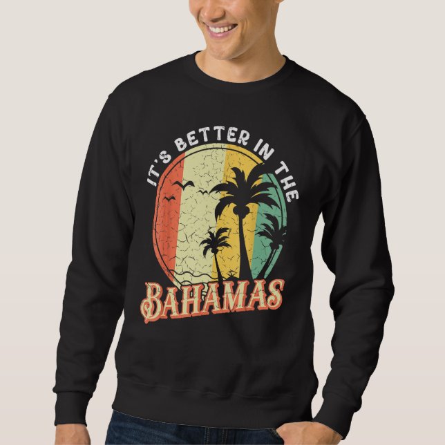 Caribbean Island Summer Vacation It s Better In Th Sweatshirt (Vorderseite)