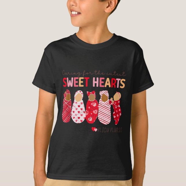 Caring For The Cutest Sweethearts Nicu Nurse Valen T-Shirt (Vorderseite)