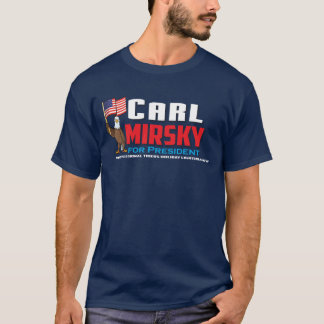 Carl für den Präsidenten T-Shirt