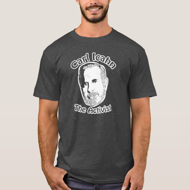 Carl Icahn - der Aktivist T-Shirt (Vorderseite)