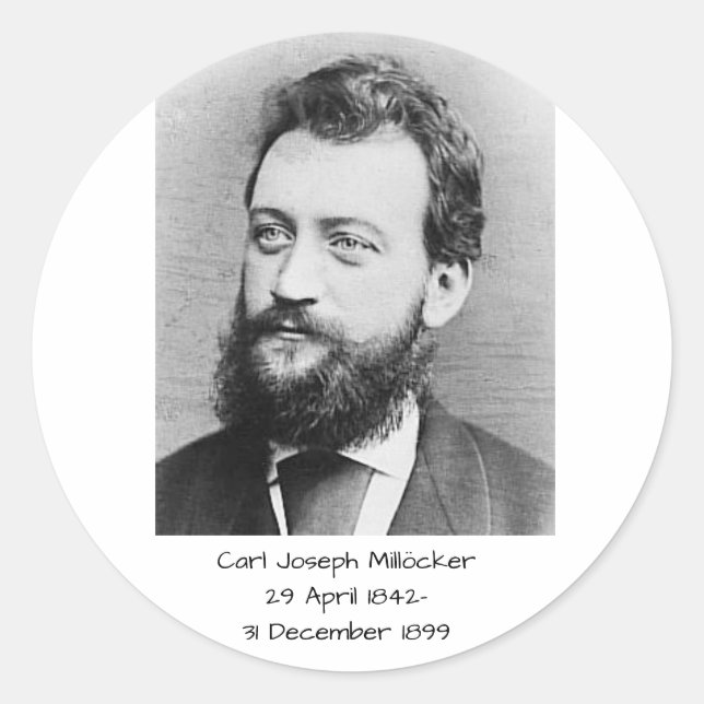 Carl Joseph Millöcker Runder Aufkleber (Vorderseite)