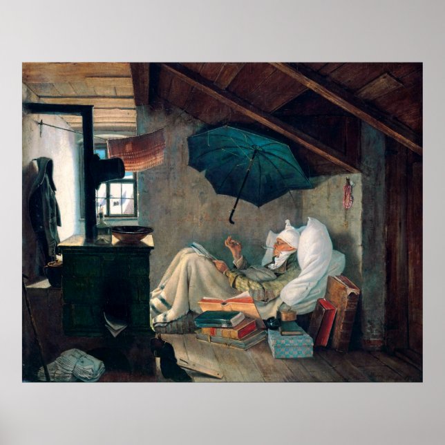 Carl Spitzweg - Der arme Dichter - Deutsche Malere Poster (Vorne)