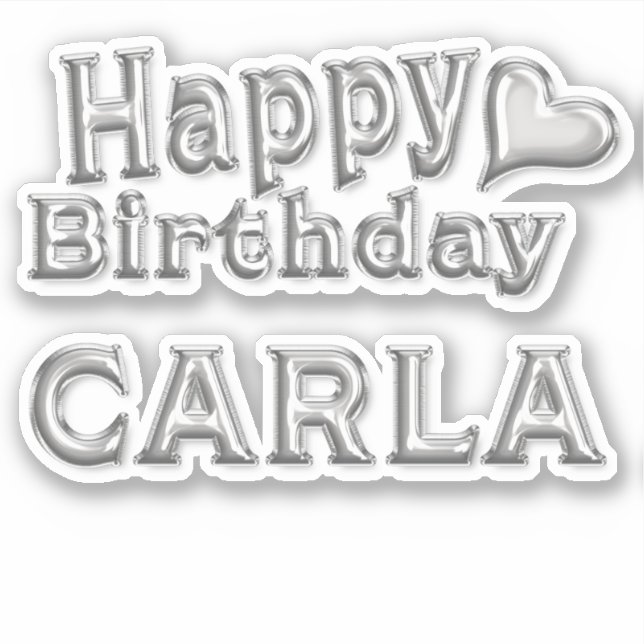 Carla Happy Birthday silver Aufkleber Sticker (Vorderseite)
