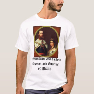 Carlota y Maximiliano, Maximiliano und CarlotaE… T-Shirt