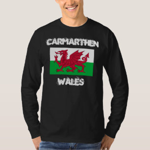 Carmarthen, Wales mit walisischer Flagge T-Shirt