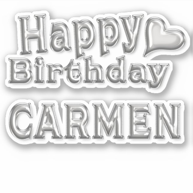 Carmen Happy Birthday silver Aufkleber Sticker (Vorderseite)