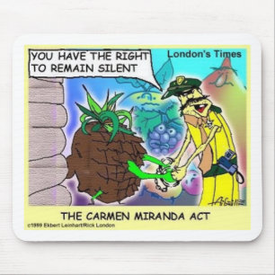 Carmen Mirand Act Funny Gifts & Sammlerstücke Mousepad