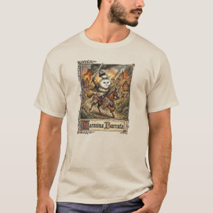 Carmina Burrata Mittelalterlicher Käse Ritter T-Shirt
