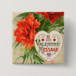 Carnation-Blume, Vintage Valentintagsbotschaft Button
