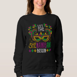 Carnival Lover Celebration Mardi Graslet The Shena Sweatshirt