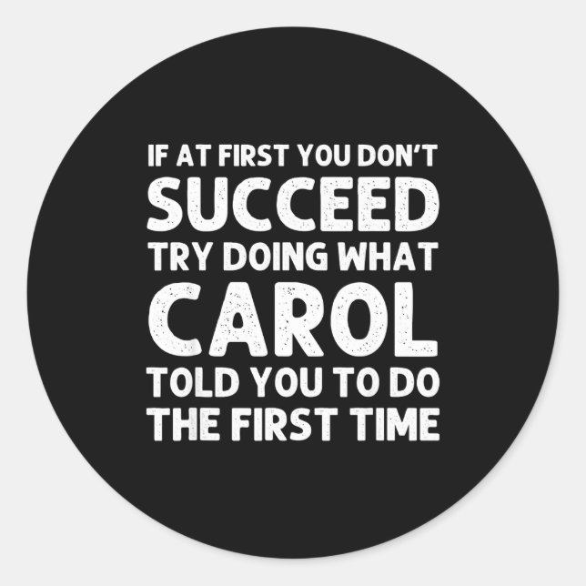 Carol Name D Birthday Funny Christmas J  Runder Aufkleber (Vorderseite)